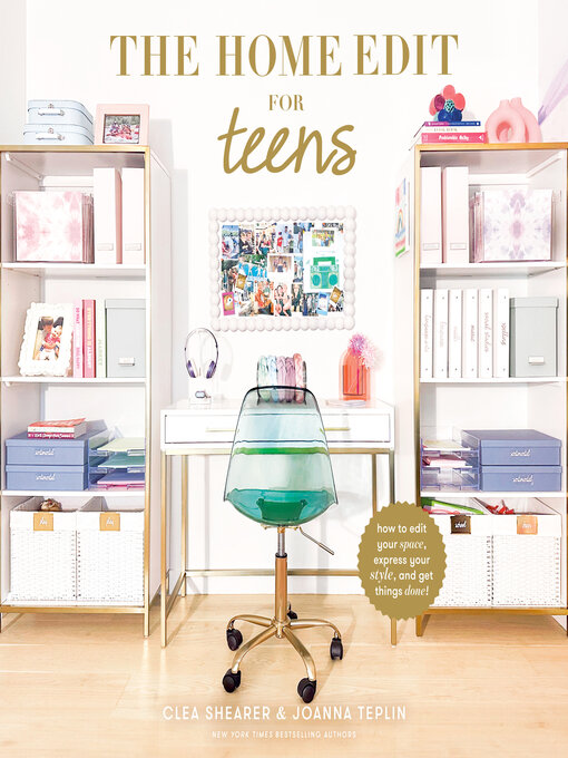 Title details for The Home Edit for Teens by Clea Shearer - Available